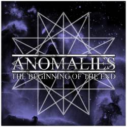 Anomalies : The Beginning of the End